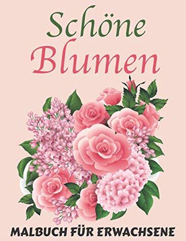 Schöne Blumen MALBUCH FÜR ERWACHSENE: Entspannungs Malbuch für Erwachsene mit 50 Blumenmustern Malvorlagen Lotus, Lavendel, Narzisse, Tulpe .. und viele andere, um sich gut zu entspannen.