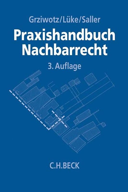 Praxishandbuch Nachbarrecht