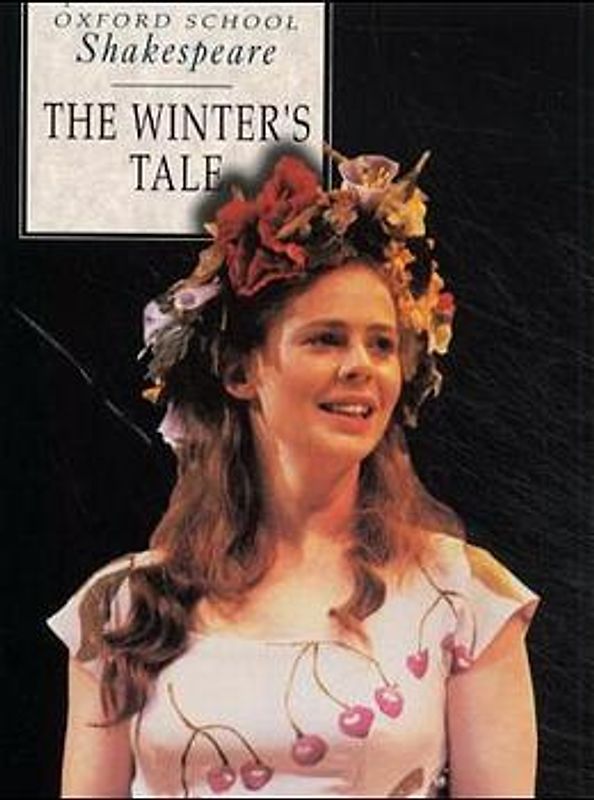 Oxford School Shakespeare - First Edition / Ab 11. Schuljahr - The Winter's Tale