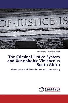 The Criminal Justice System and Xenophobic Violence in South Africa