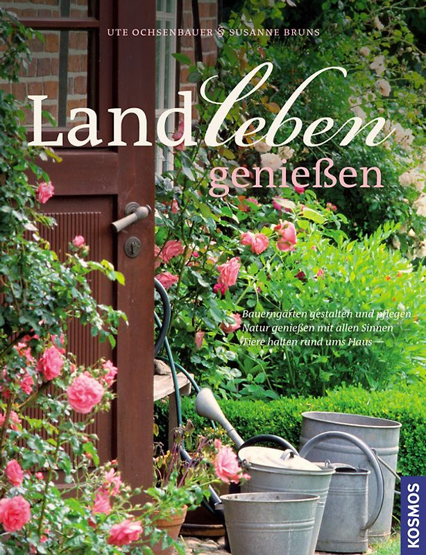 Landleben genießen