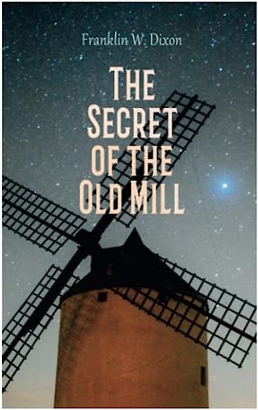 The Secret of the Old Mill