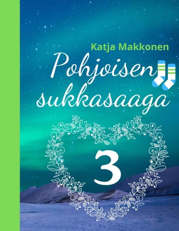 Pohjoisen sukkasaaga