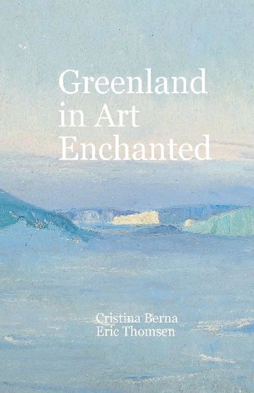 Greenland in Art Enchanted