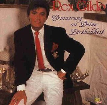 Rex Gildo - Erinnerung An Deine Zärtlichkeit