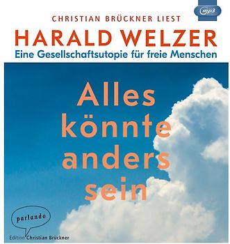 Alles könnte anders sein