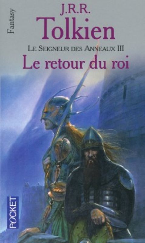 Le Seigneur DES Anneaux: Tome 3: Le Retour Du Roi - Tolkien, J. R. R.