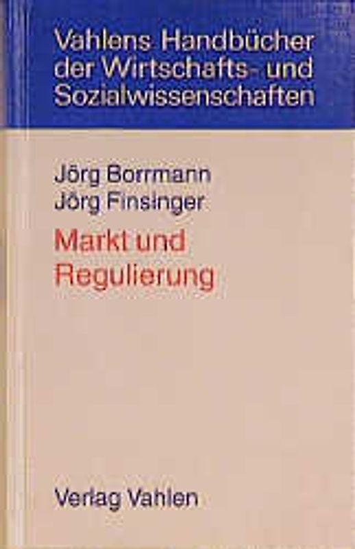 Markt und Regulierung