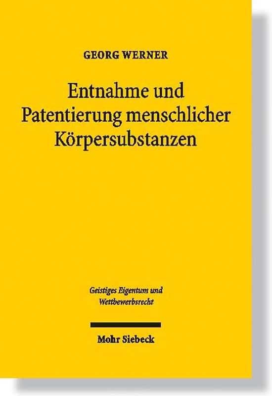 Entnahme und Patentierung menschlicher Körpersubstanzen