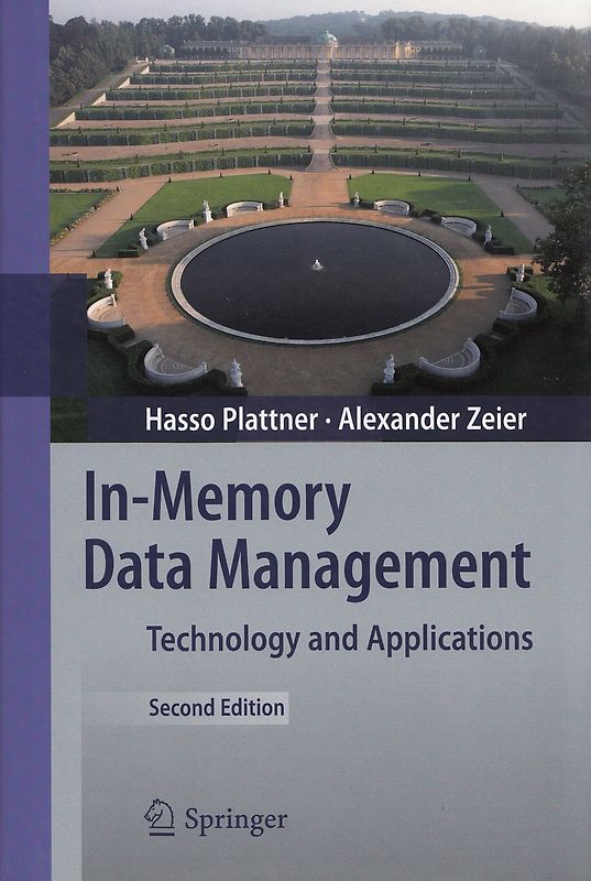 In-Memory Data Management - Hasso Plattner, Alexander Zeier [Gebundene Ausgabe]