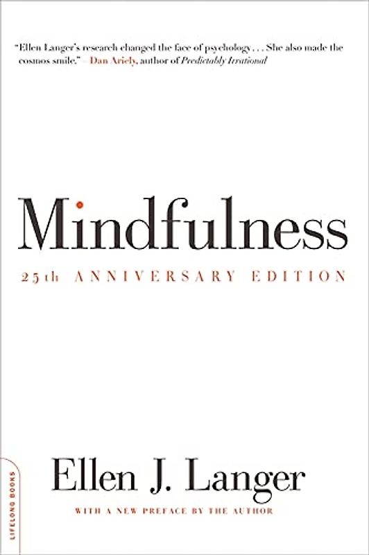 Mindfulness (25th anniversary edition) (A Merloyd Lawrence Book)