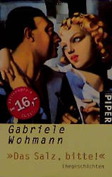 Das Salz, bitte!. Ehegeschichten