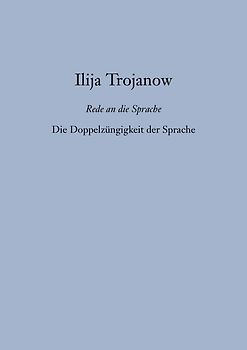 Die Doppelzüngigkeit der Sprache
