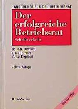 Der erfolgreiche Betriebsrat. Schriftverkehr