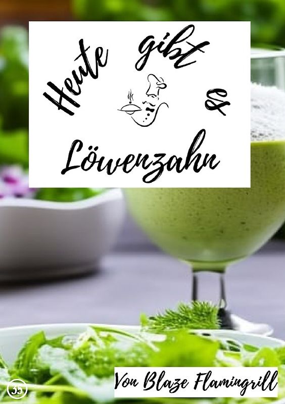 Heute gibt es / Heute gibt es - Löwenzahn