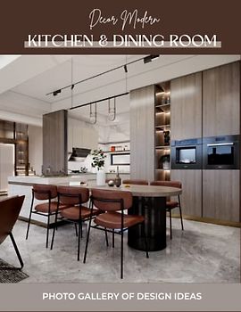 Kitchen & Dining Room: Inspiring Kitchen & Dining Room Interiors: A Visual Guide to Style and Function.