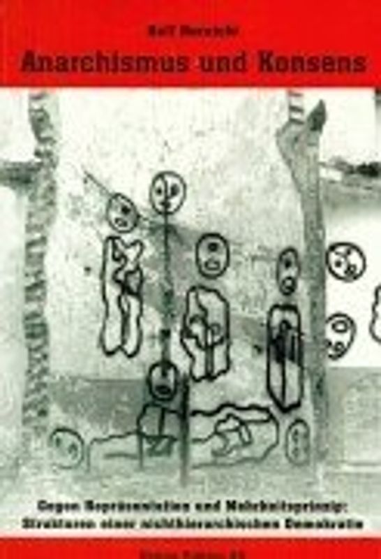 Anarchismus und Konsens