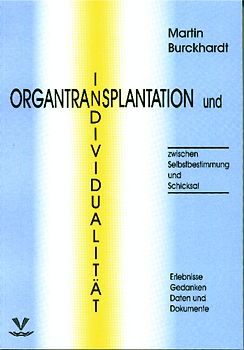 Organtransplantation und Individualität