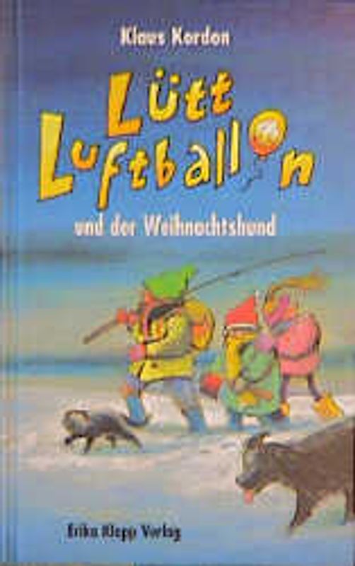 Lütt Luftballon und der Weihnachtshund