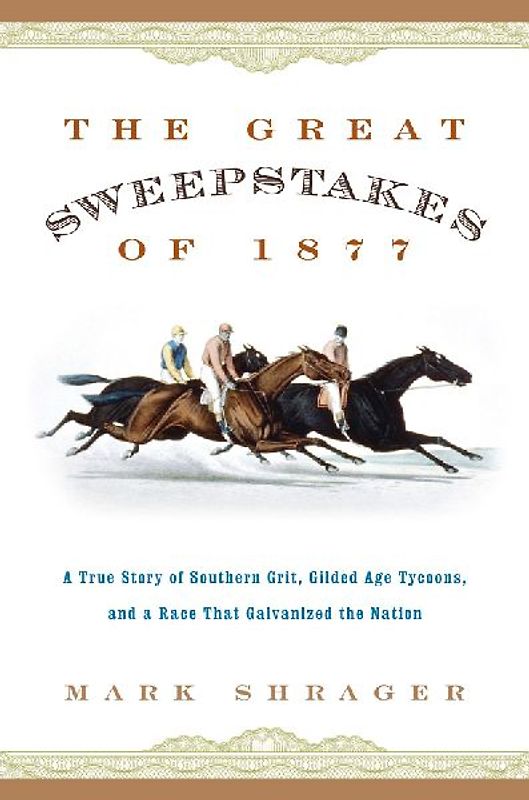 The Great Sweepstakes of 1877