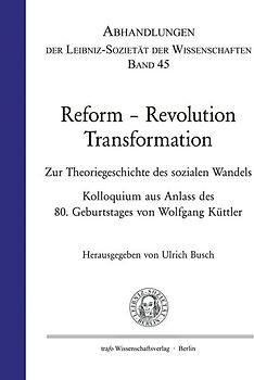 Reform - Revolution - Transformation. zur Theoriegeschichte des sozialen Wandels