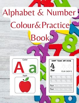 Kids Alphabet & Number Colouring Book : Learn With Activities | Color Capital & Lowercase Letters , Count Trace and Colour Numbers 1-20 Learn Writing ... & Preschoolers | Large Print 100 Pages