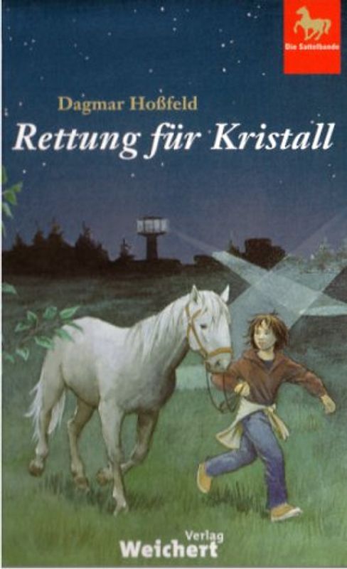 Die Sattelbande / Rettung für Kristall