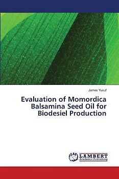 Evaluation of Momordica Balsamina Seed Oil for Biodesiel Production