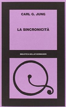 La sincronicità - Jung, Carl G.