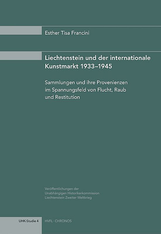 Liechtenstein und der internationale Kunstmarkt 1933-1945