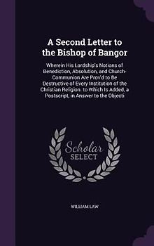 A Second Letter to the Bishop of Bangor