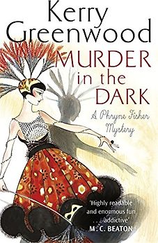 Murder in the Dark (Phryne Fisher, Band 16)