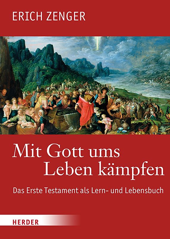 Mit Gott ums Leben kämpfen