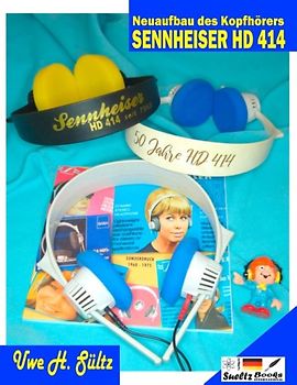 Neuaufbau des Kopfhörers SENNHEISER HD 414