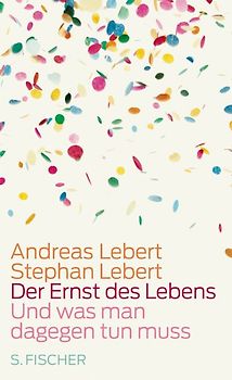 Der Ernst des Lebens