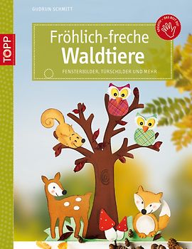 Fröhlich-freche Waldtiere