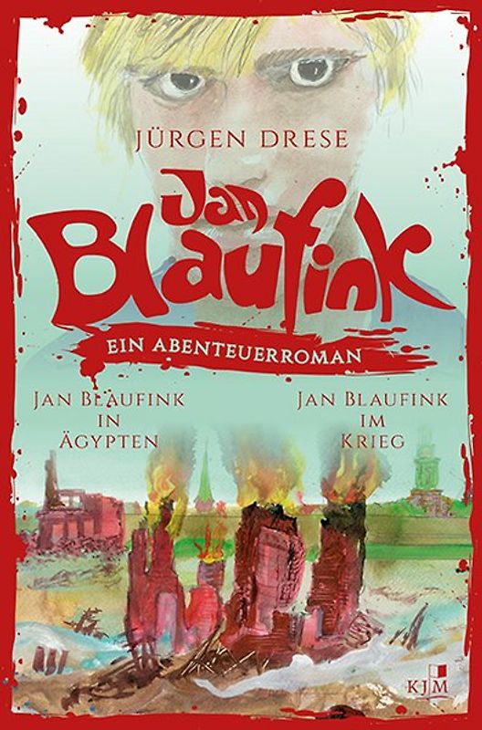 Jan Blaufink. Abenteuerroman Band 2
