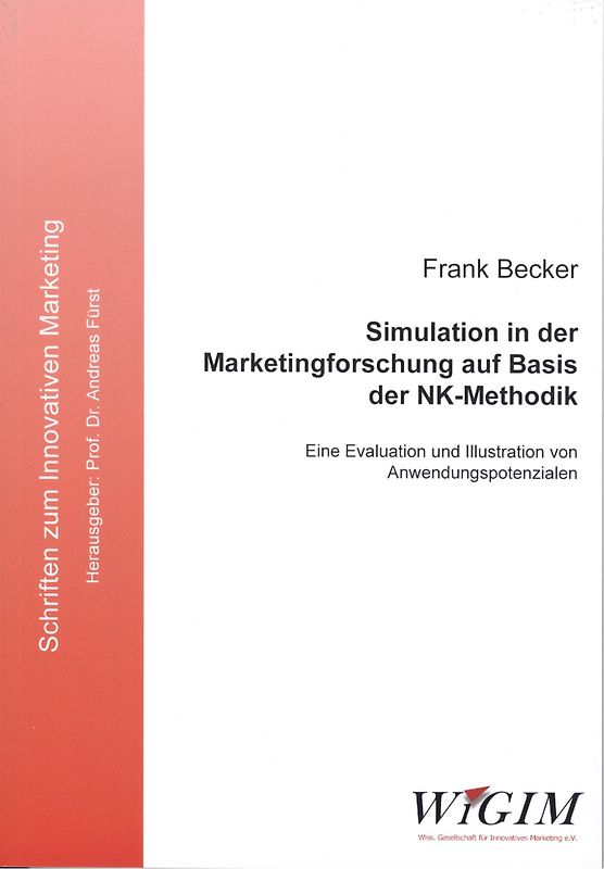 Simulation in der Marketingforschung auf Basis der NK-Methodik
