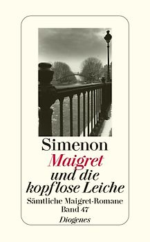 Maigret und die kopflose Leiche