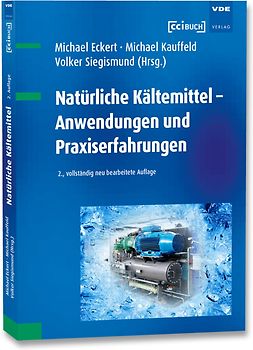 Natürliche Kältemittel - Anwendungen und Praxiserfahrungen