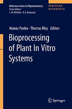Bioprocessing of Plant In Vitro Systems