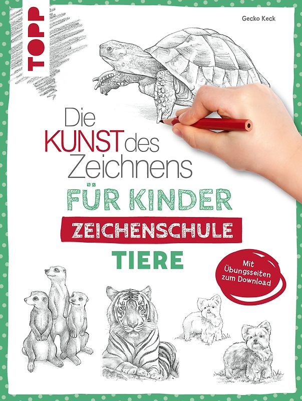 Die Kunst des Zeichnens für Kinder Zeichenschule - Tiere