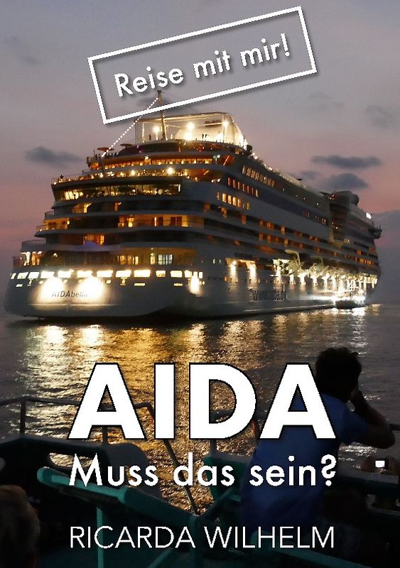 AIDA Muss das sein?