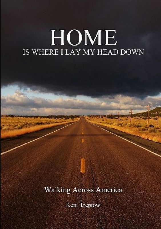 Home Is Where I Lay My Head Down