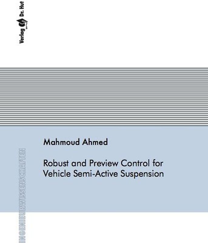 Robust and Preview Control for Vehicle Semi-Active Suspension