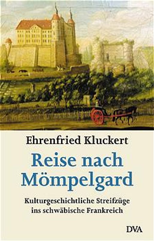 Reise nach Mömpelgard