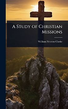A Study of Christian Missions