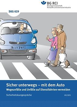 SKG 029 - Sicherheitskurzgespräch Sicher unterwegs - mit dem Auto
