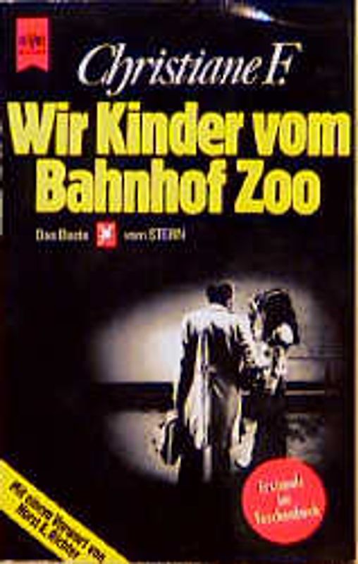 Wir Kinder vom Bahnhof Zoo. Ein Stern-Buch