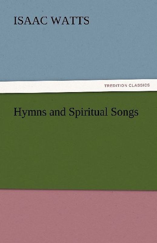 Hymns and Spiritual Songs